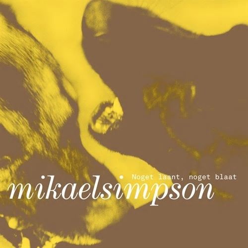 Mikael Simpson - 2011 Noget laant, noget blaat